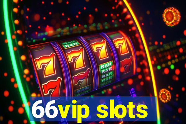 66vip slots